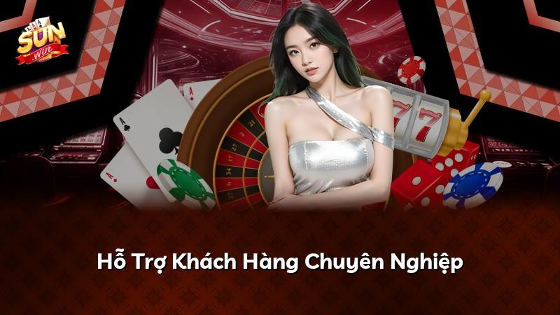Hỗ Trợ Khách Hàng Chuyên Nghiệp