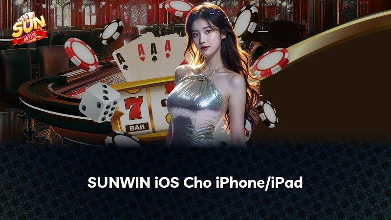 SUNWIN iOS Cho iPhone/iPad