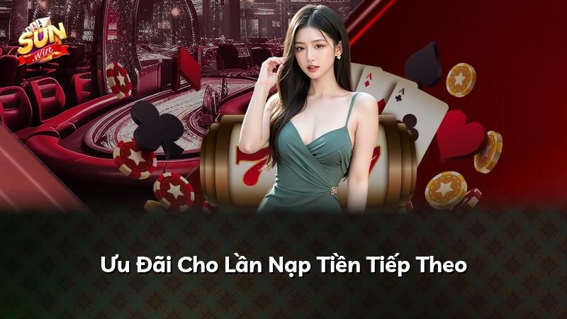 Ưu Đãi Cho Lần Nạp Tiền Tiếp Theo